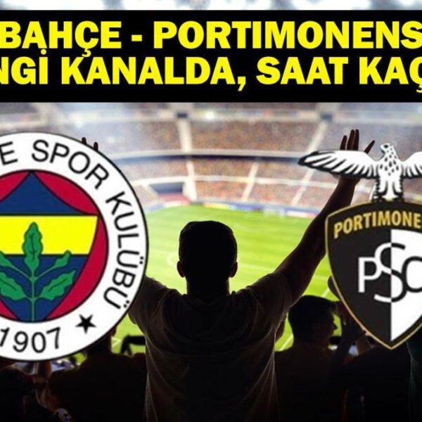 Fenerbahce – hangi kanalda portımonens eşleşmesi? Fenerbahce